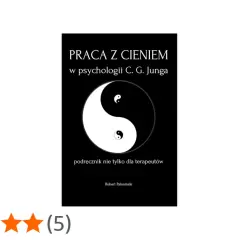 Okładka książki "Praca z cieniem w psychologii C. G. Junga" z symbolem yin-yang, sugerującym równowagę i integrację, kluczową dla archetypu cienia.