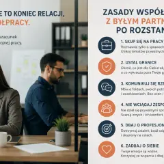 Jak rozmawiać z byłym, by wrócił? Zasady współpracy po rozstaniu: skupienie na pracy, granice, komunikacja rzeczowa, profesjonalizm i dbanie o siebie.