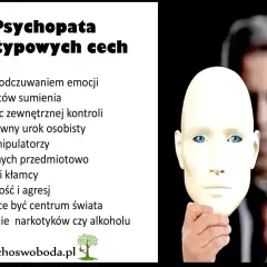 Maska psychopaty skrywa mroczną twarz. Czy psychopata wraca do ofiary, gdy zdejmie maskę? Lista 10 cech.