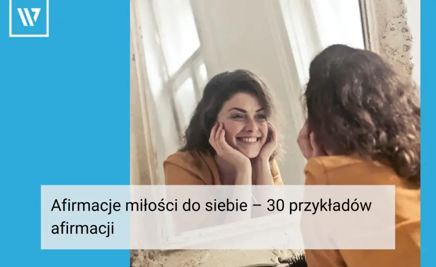 Afirmacje na miłość - jak działają i kiedy pomagają?