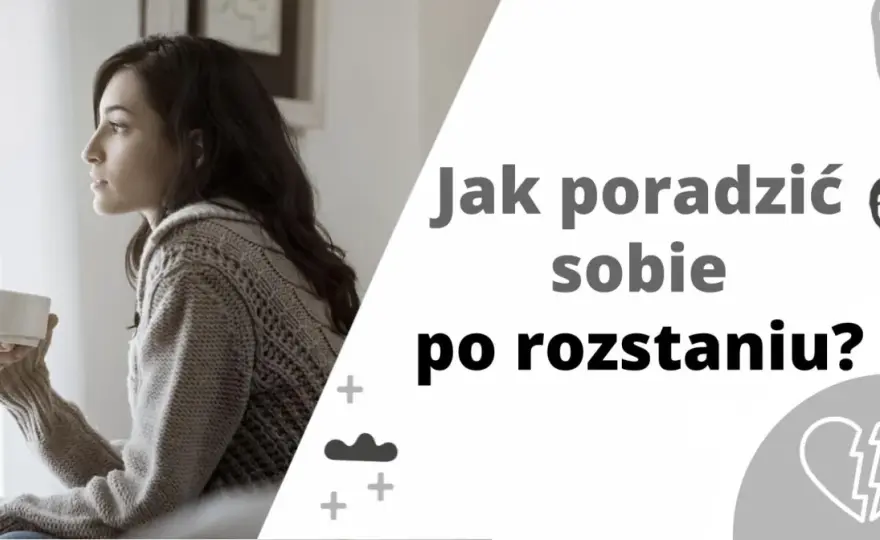 Rozstanie - Jak przetrwać ból i odzyskać równowagę?