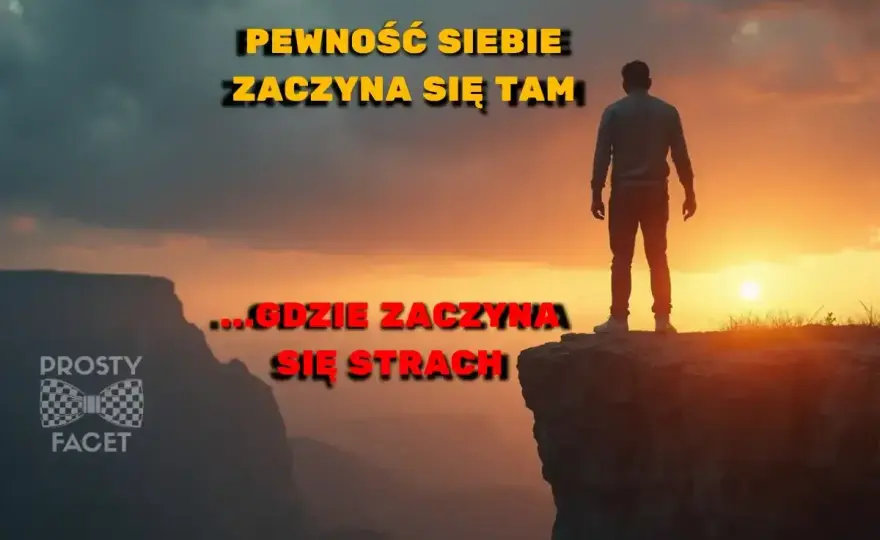 Pewność siebie - jak ją budować i nie udawać?