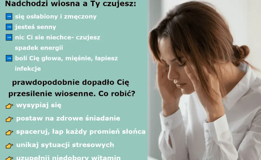 Wiosenne osłabienie - Objawy, przyczyny i jak odzyskać energię