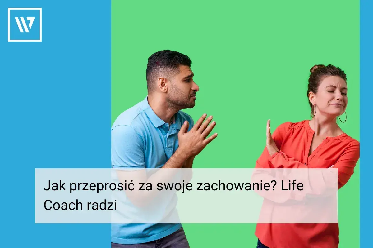 Mężczyzna błaga kobietę o wybaczenie, pokazując, jak przeprosić kogoś na kim Ci zależy. Life coach radzi.