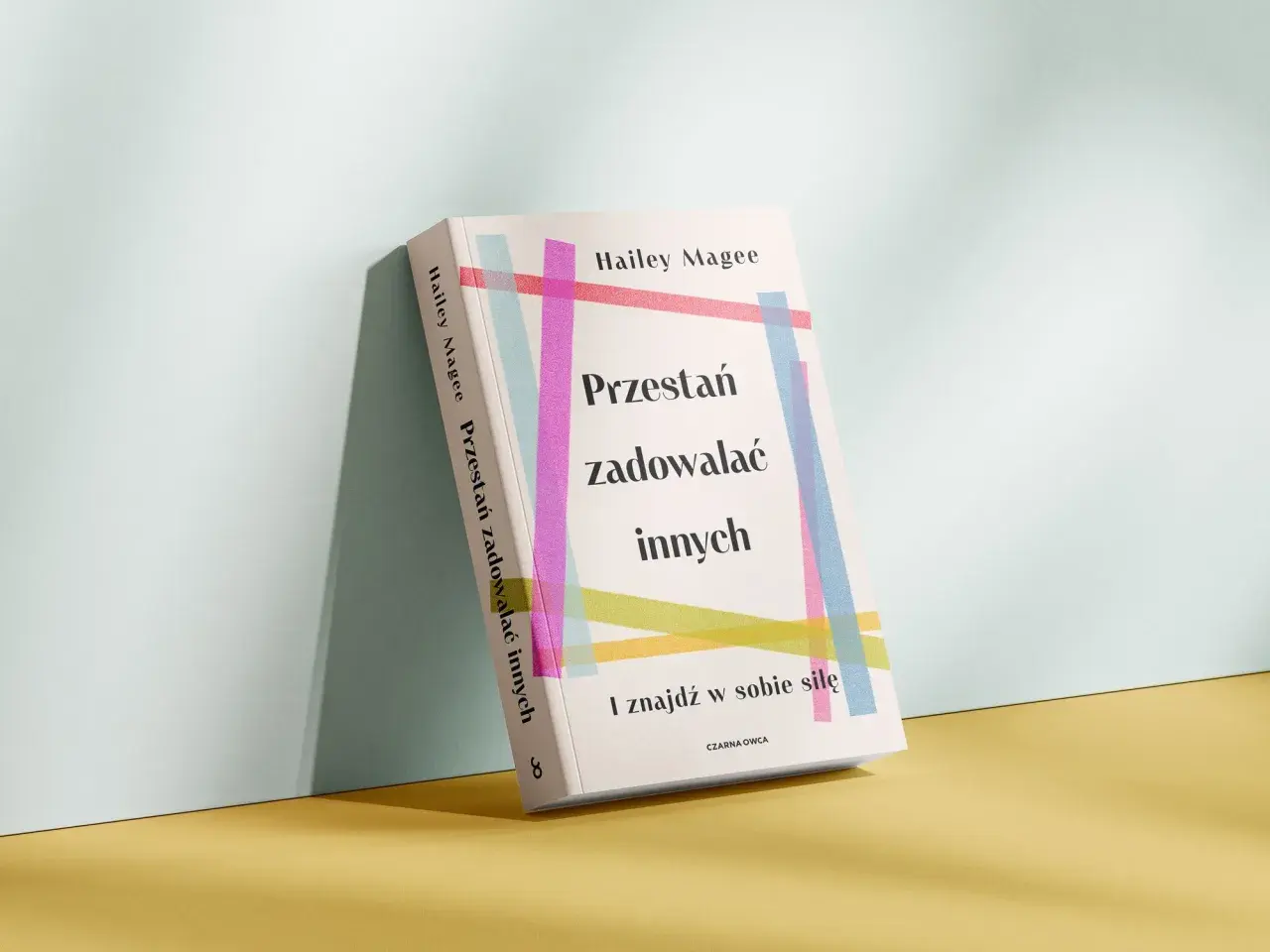 Książka "Przestań zadowalać innych i znajdź w sobie siłę" Hailey Magee. Pomaga odnaleźć moc w sobie, zamiast ciągle zadowalać innych kosztem siebie.
